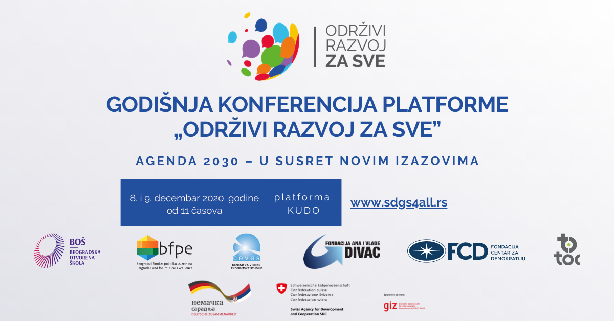 GODIŠNJA KONFERENCIJA PLATFORME „ODRŽIVI RAZVOJ ZA SVE“: Agenda 2030 – Srbija u susret novim izazovima
